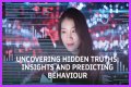 Uncovering Hidden Truths And Exclusive Insights